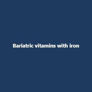 Bariatric vitamins with iron